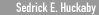 Sedrick E. Huckaby