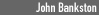 John Bankston
